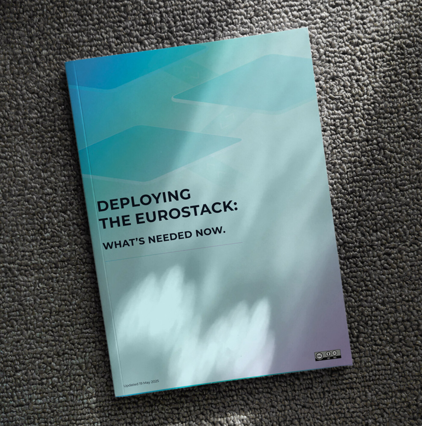 The Deploying the EuroStack: Whats Needed Now report from the EuroStack Industry Group, published May 2025